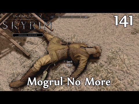 Skyrim SE [Ordinator Pure Mage]: A New Debt - Killing Mogrul Ep.141