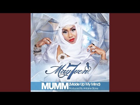 M. U. M. M. (Made Up My Mind)
