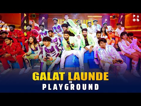 Playground Grand Finale Performance | Galat Launda | Triggered, CarryMinati, ScoutOP, Ashish, Harsh​