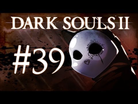 Dark Souls 2 Gameplay Walkthrough w/ SSoHPKC Part 39 - Shaded Woods Ghosts