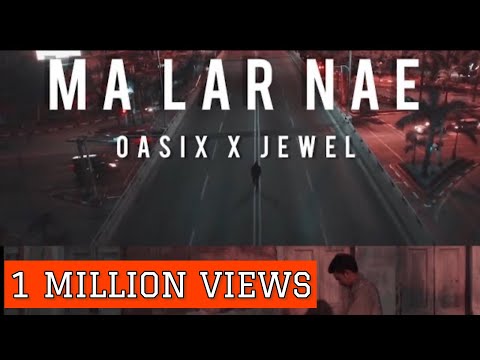 OASIX X JEWEL _ မလာနဲ့  ( OFFICIAL MUSIC VIDEO )