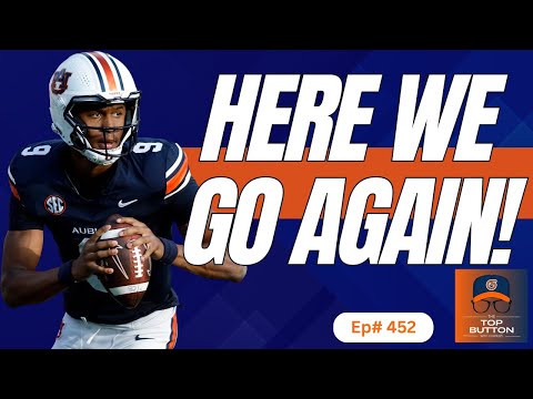 RIDICULOUS: Auburn, Golesh Have an INSANELY Difficult Task At QB AGAIN After Deuce Knight Leaves
