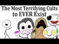 The Most Terrifying Cults to Ever Exist