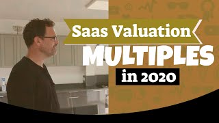 Saas Valuation MULTIPLES! or How to value a SaaS company in 2020 (By Liron Rose, Rose Innovation)