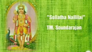 Sollatha Nallilai - TMSoundararajan - HD Lyrics