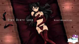 Nightcore - Sexy Dirty Love (by Demi Lovato) |NNC|