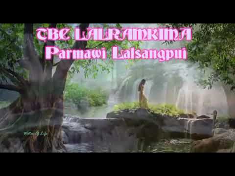 TBC LALRAMKIMA – Parmawi Lalsangpui