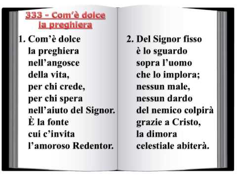 333 Com'è dolce la preghiera - Innario Chiesa Cristiana Avventista del Settimo Giorno 2014