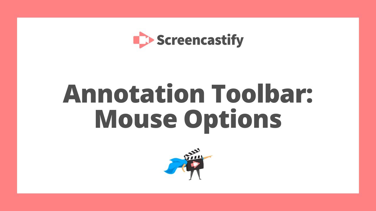 Annotation Toolbar: Mouse Options