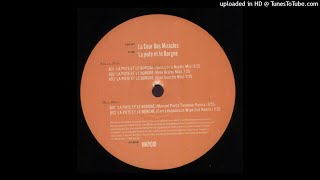 La Cour Des Miracles - La Pute Et Le Borgne (Rive Droite Mix)