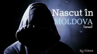 Carla&#39;s Dreams - Născut în Moldova (versuri/lyrics)