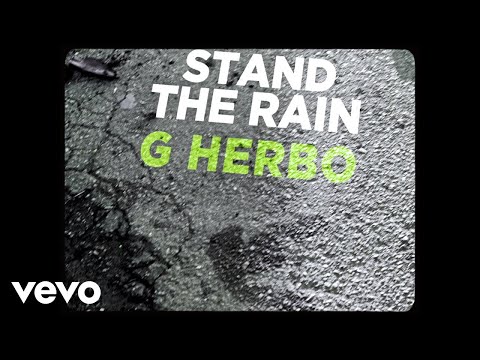 G Herbo - Stand the Rain (Mad Max)