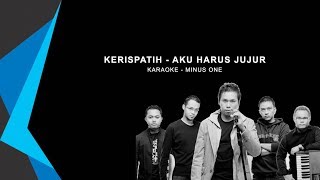 Download lagu Karaoke Kerispatih - Aku Harus Jujur mp3