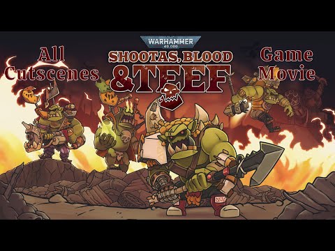Warhammer 40,000: Shootas, Blood & Teef - Game Movie (All Cutscenes)