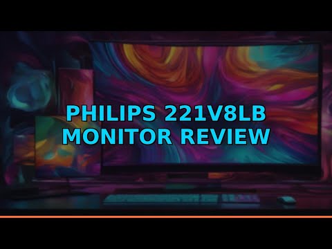 Philips 221V8LB Monitor Review