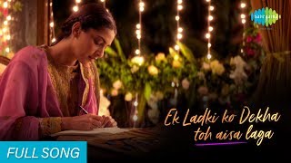 Ek Ladki Ko Dekha Toh Aisa Laga | Full Song | Sonam, Rajkumar, Anil | Darshan Raval | Rochak Kohli