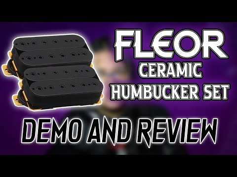 FLEOR Ceramic Humbucker Set - Demo and Review!