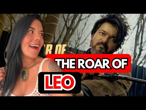 REACTION to THE ROAR OF LEO 🔥Thalapathy Vijay | Tribute video - Leo Success Meet | LATIN GIRL 🇻🇪