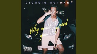 Why Would I Need Your Shit?