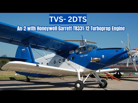LMS-901 Baikal Delay: An-2 Aircraft reborn - TVS-2DTS + Honeywell Garrett TR331-12 Turboprop Engine