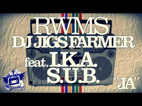 RWMS & DJ JIGS FARMER- Ja (ft. I.K.A,S.U.B)