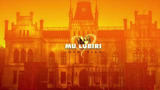 Mulubiri -John Blaq (Official Audio)