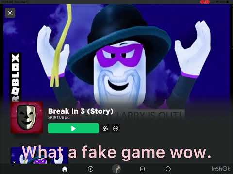 Roblox: Break In 3?