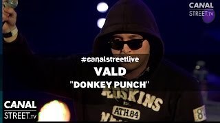 Vald - Donkey Punch en #canalstreetlive
