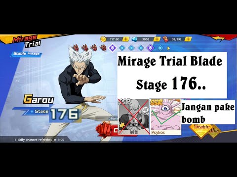 TIPS JITU MIRAGE TRIAL SAMPE STAGE DI ATAS 150 - One Punch Man The Strongest
