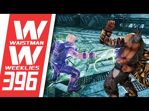 Waistman Weeklies #396 - Tekken 7 tournament