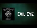 Motörhead - Evil Eye (Lyrics)