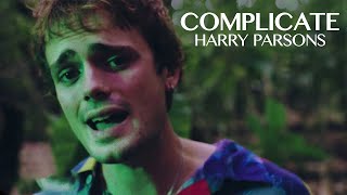 Harry Parsons - Complicate (Music Video) - fresh new pop music