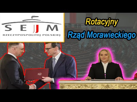 Rotacyjny Rząd Morawieckiego !