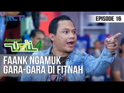 AMANAH WALI 4 - Faank S3rem Banget Kalau Lagi Emosi [9 Mei 2020]