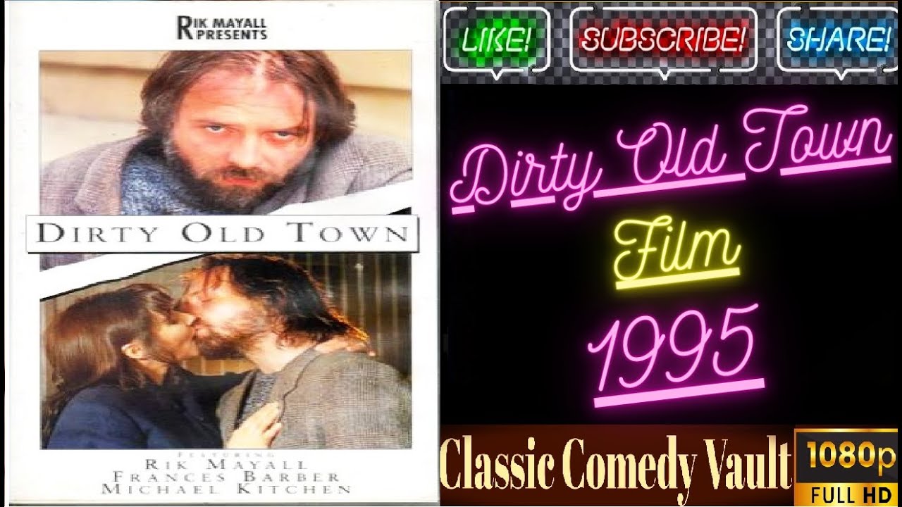 Rik Mayall Presents, Dirty Old Town, (1995) Film, HD