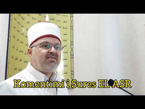 Komentimi i Sures El Asr | Hoxhë Ali ef. Sadiku