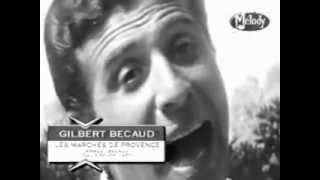 Gilbert Becaud -Les Marchés de Provence - 1956