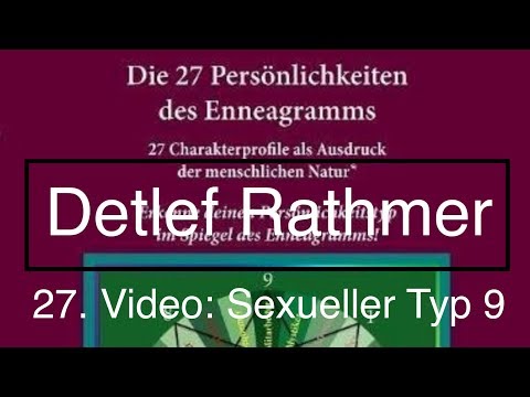 Enneagramm - Sexueller Typ 9 (Untertyp, Subtyp)