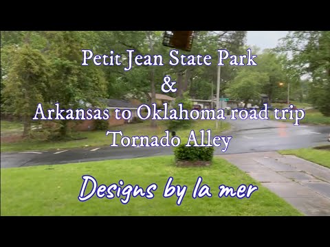 Petit Jean Arkansas & Road trip to Tornado Alley 🌪️🌪️🌪️