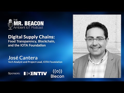 Digital Supply Chains: Food Transparency, Blockchain, and the IOTA Foundation | Mr. Beacon Podcast