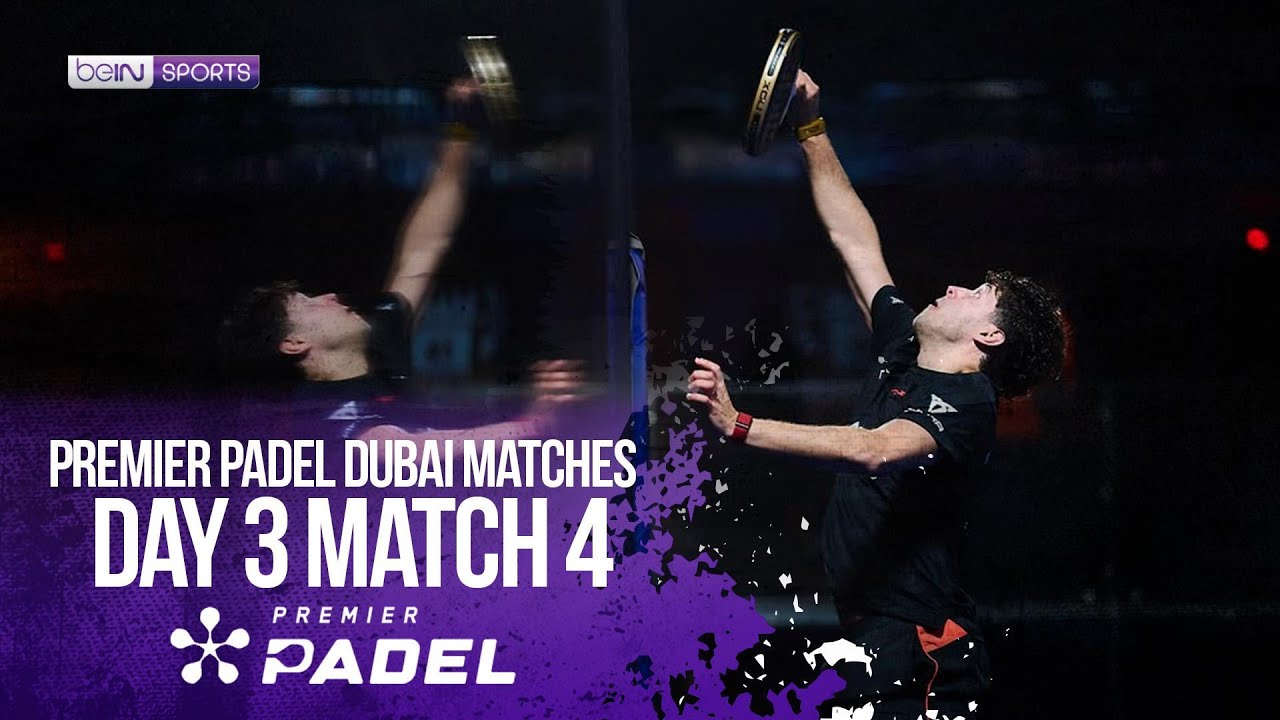 Coello/Tapia vs Aguirre/Chozas | HIGHLIGHTS Premier Padel - Dubai P1 | 11/13/2025 | beIN SPORTS USA