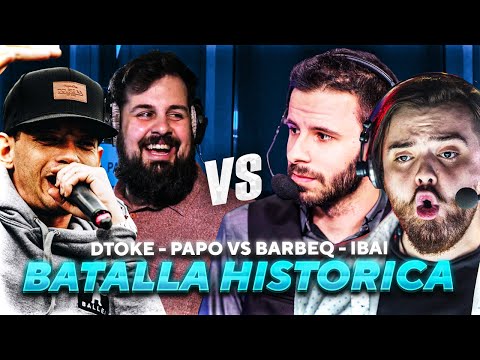 BATALLA HISTORICA: PAPO - DTOKE vs. IBAI - BARBEQ