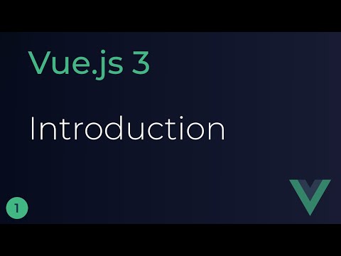 Vue JS 3 Tutorial - 1 - Introduction