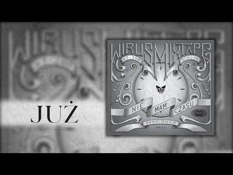 WIRUS CTG - JUŻ (PROD. DON P)