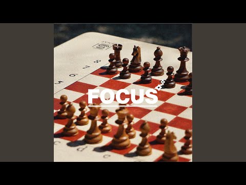 Focus