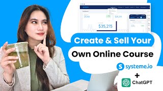How to Create and Sell Online Courses with Systeme IO and Chat GPT (Step-by-Step Tutorial)
