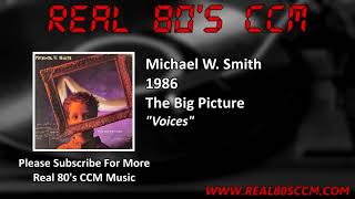 Michael W  Smith - Voices
