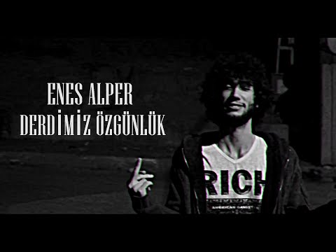 Enes Alper - Derdimiz Özgünlük (Offical Video)