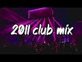 2011 Club Vibes Party Playlist