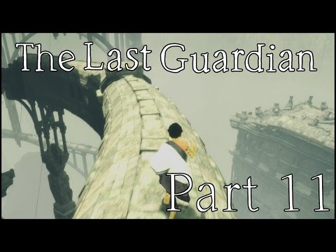 Let's Play The Last Guardian: Episode 11: "Crumbling"